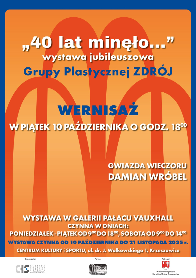 40 lat minęło - wystawa jubileuszowa Grupy Plastycznej Zdrój 